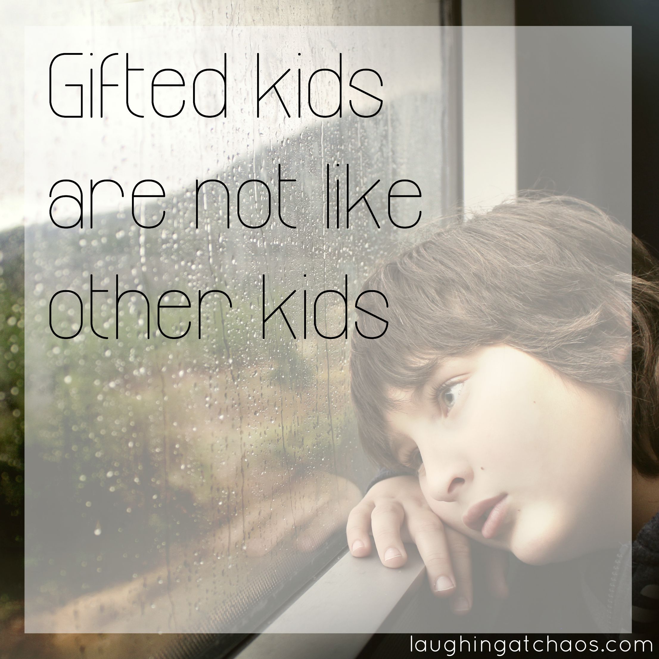 Gifted kids are not like other kids