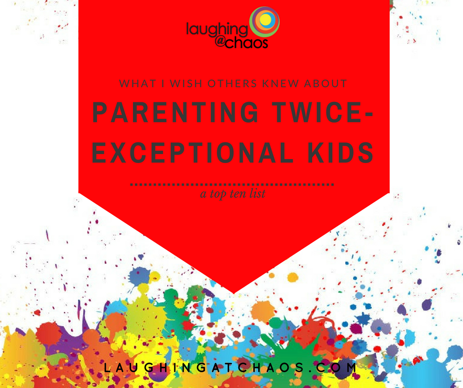 What I wish others knew about parenting twice-exceptional kids