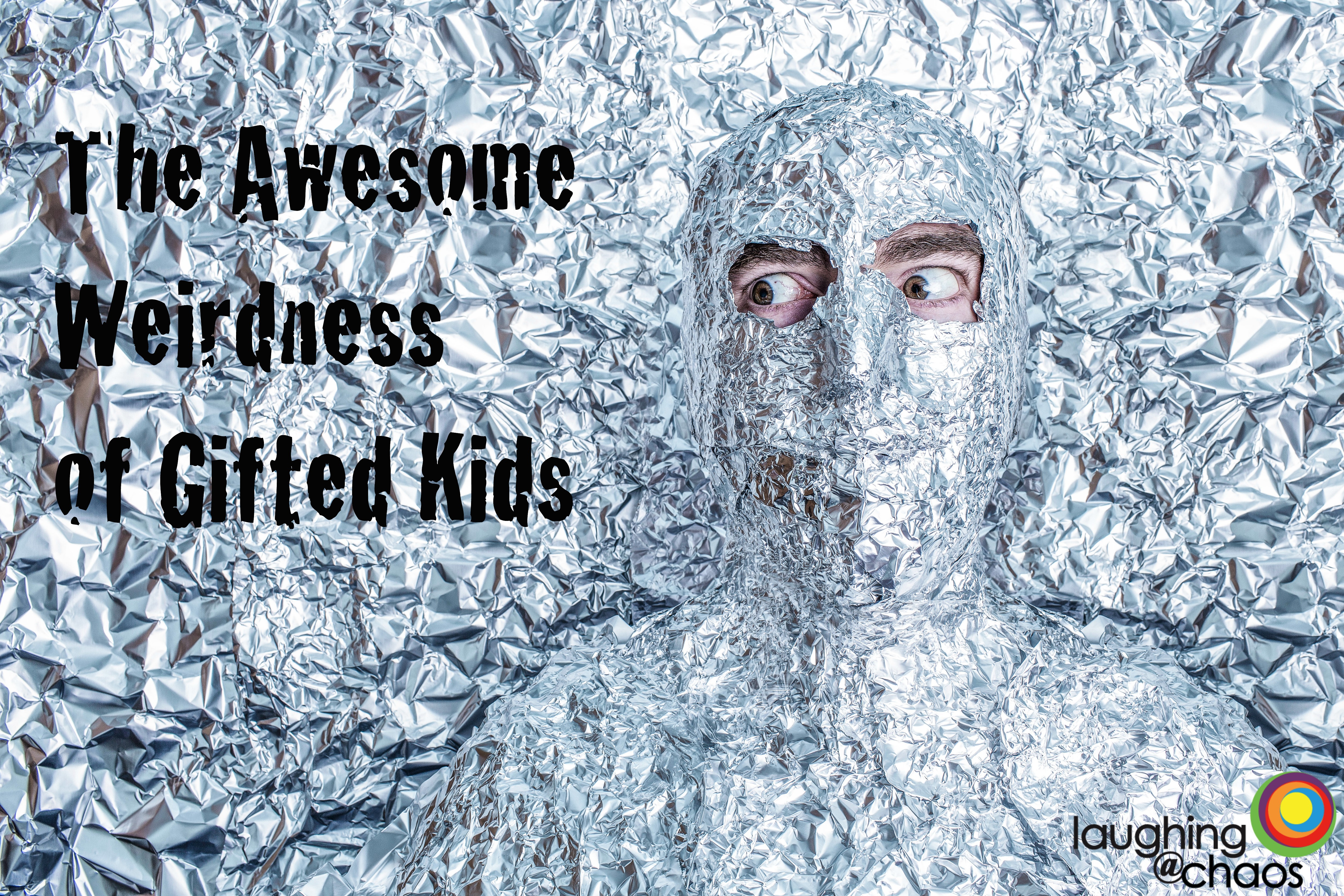 The awesome weirdness of gifted kids